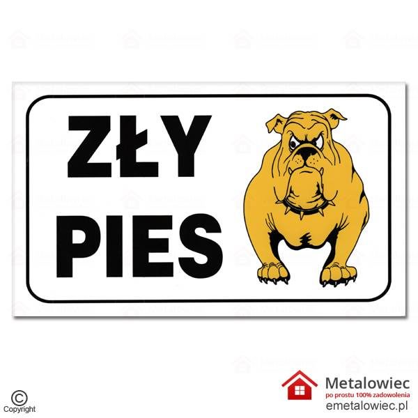 Znaki informacyjne BHP tablica Zły Pies 20x10cm