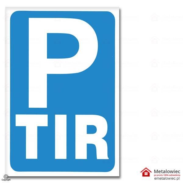 Tablica informacyjna Parking Tir znak BHP